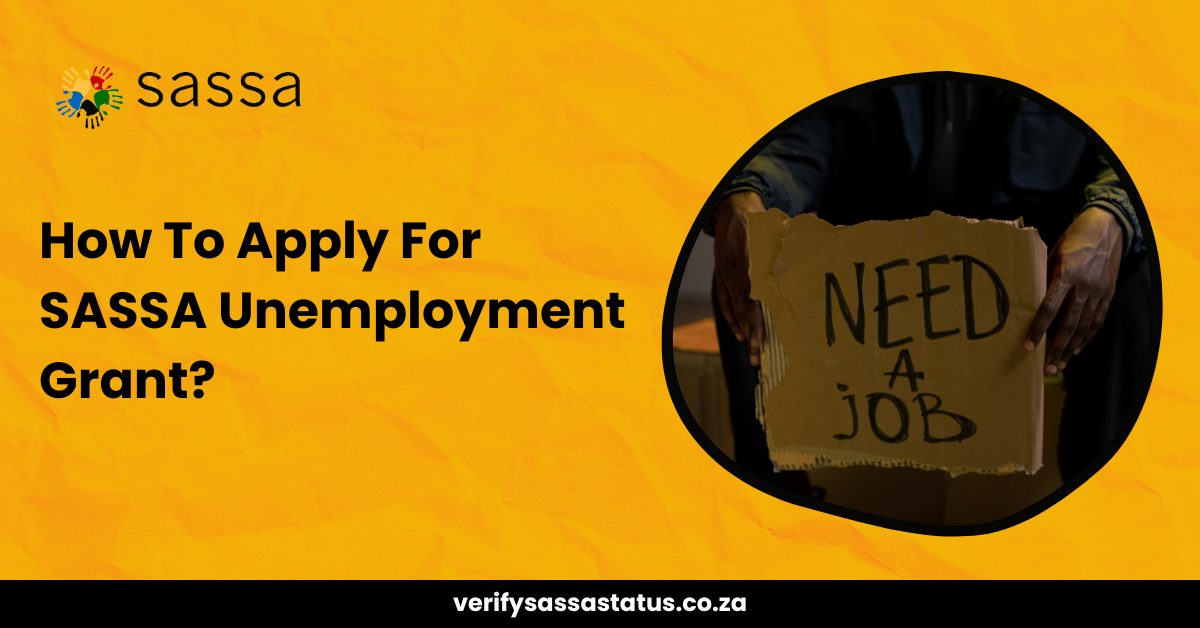 How To Apply For SASSA Unemployment Grant