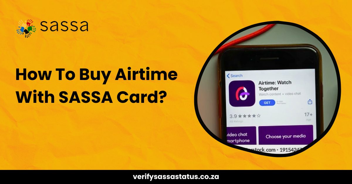 How To Buy Airtime With SASSA Card