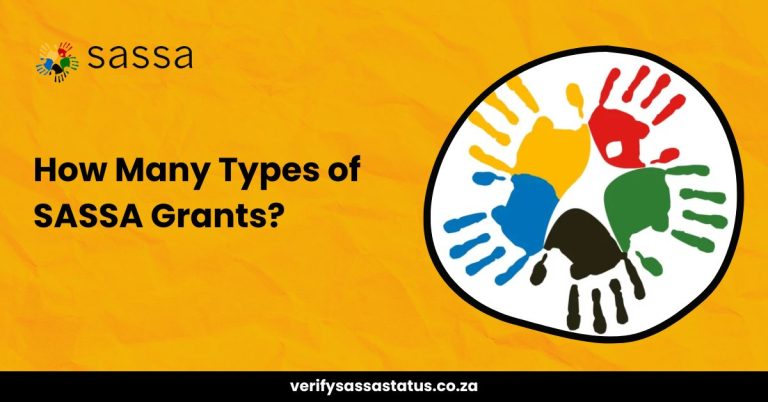 How Many Types of SASSA Grants? – Social Security Grant