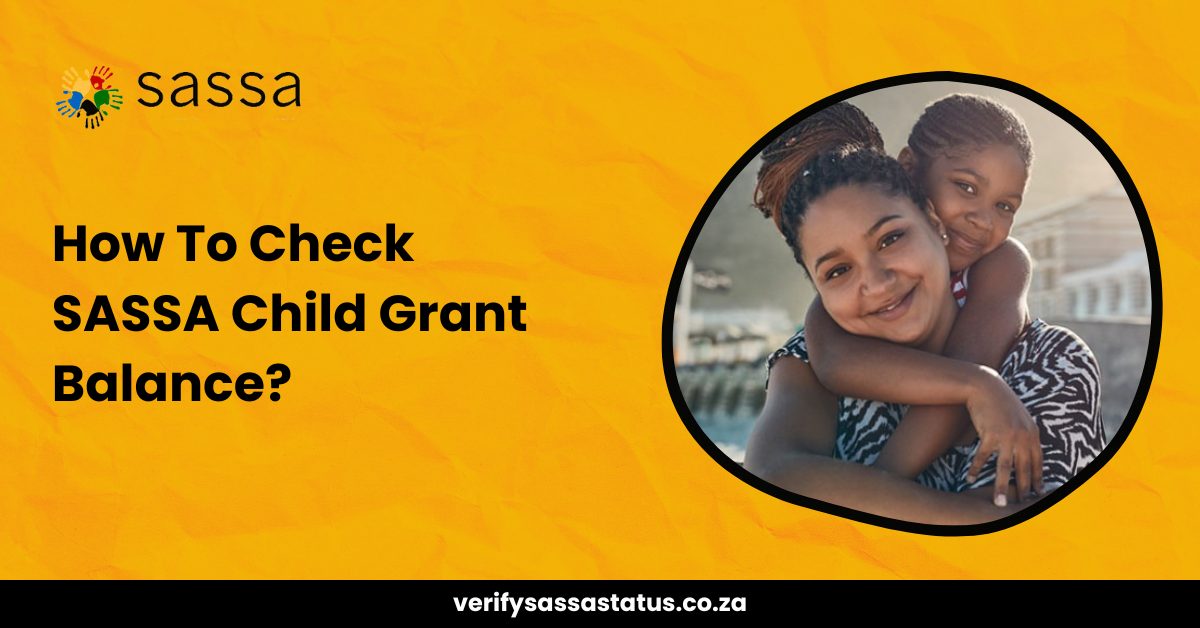 How To Check SASSA Child Grant Balance