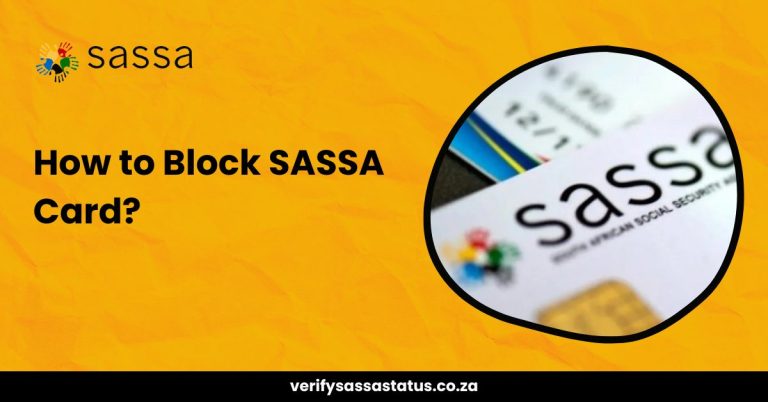How to Block SASSA Card? – 2 Quick & Easy Methods