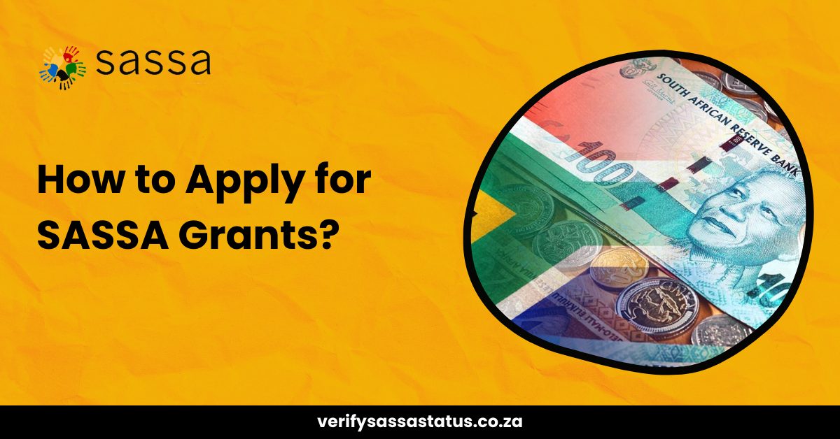 How to Apply for SASSA Grants