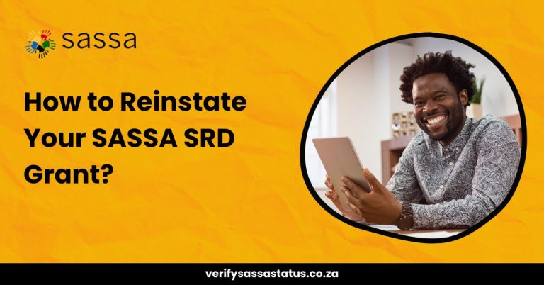 How to Reinstate Your SASSA SRD Grant Application? (2024)