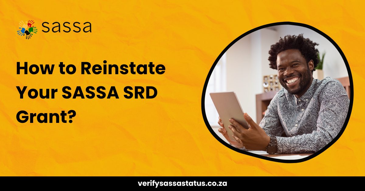 How to Reinstate Your SASSA SRD Grant