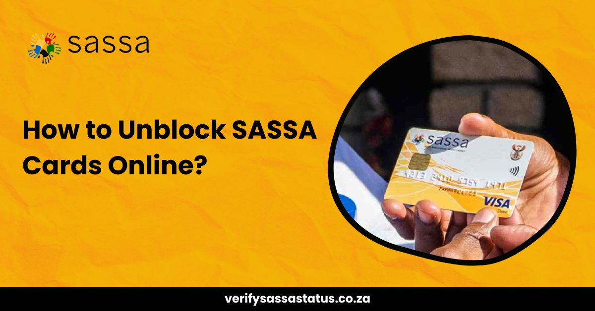 How to Unblock SASSA Cards Online