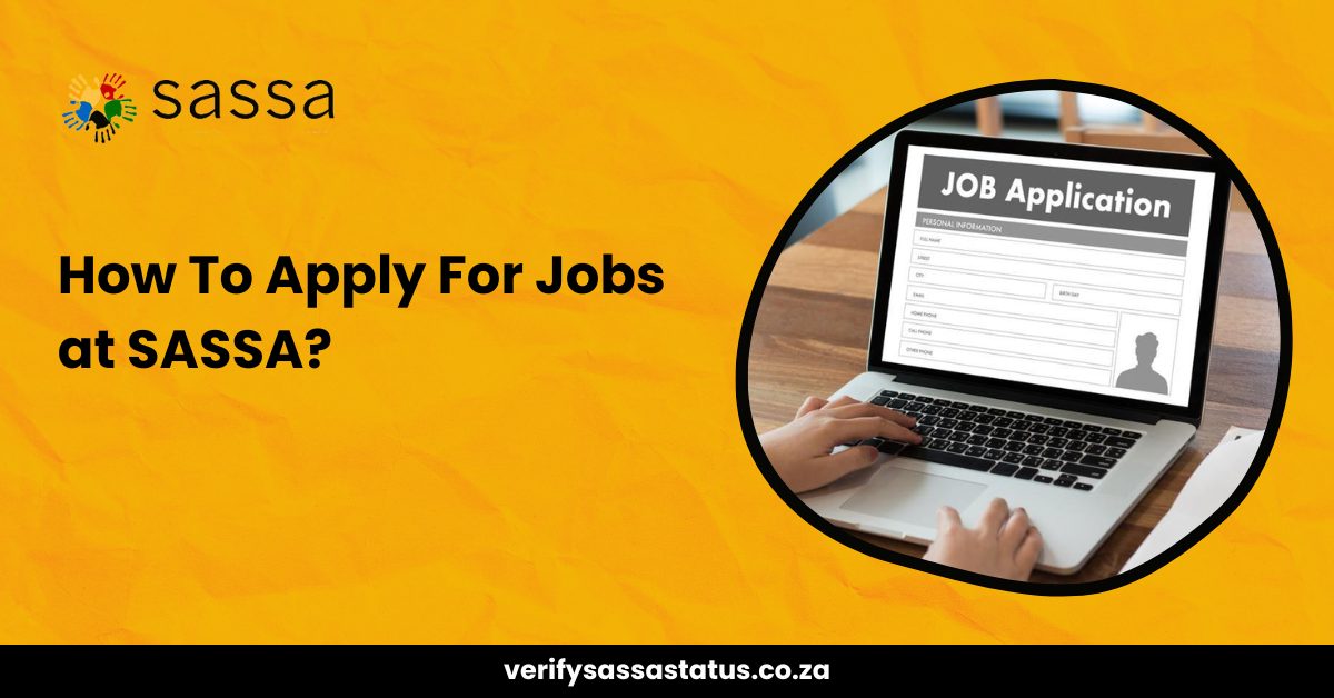 SASSA Jobs Vacancies How To Apply Jobs at SASSA