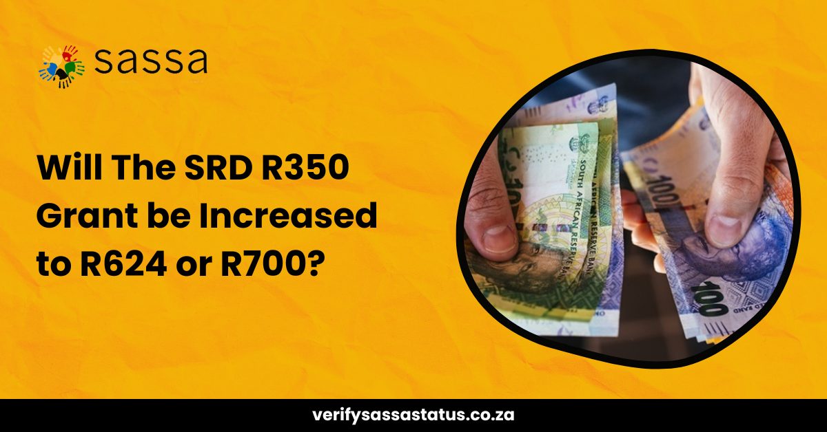 Will The SRD R350 Grant be Increased to R624 or R700